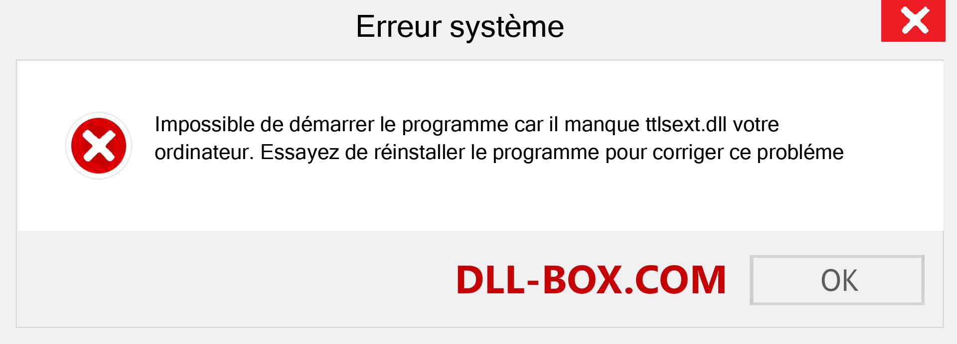 Le fichier ttlsext.dll est manquant ?. Télécharger pour Windows 7, 8, 10 - Correction de l'erreur manquante ttlsext dll sur Windows, photos, images